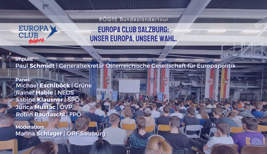 Thumbnail zum Europa Club Salzburg zum Thema Unser Europa. Unserer Wahl.", im Rahmen der Ögfe-Bundesländertour 2024
