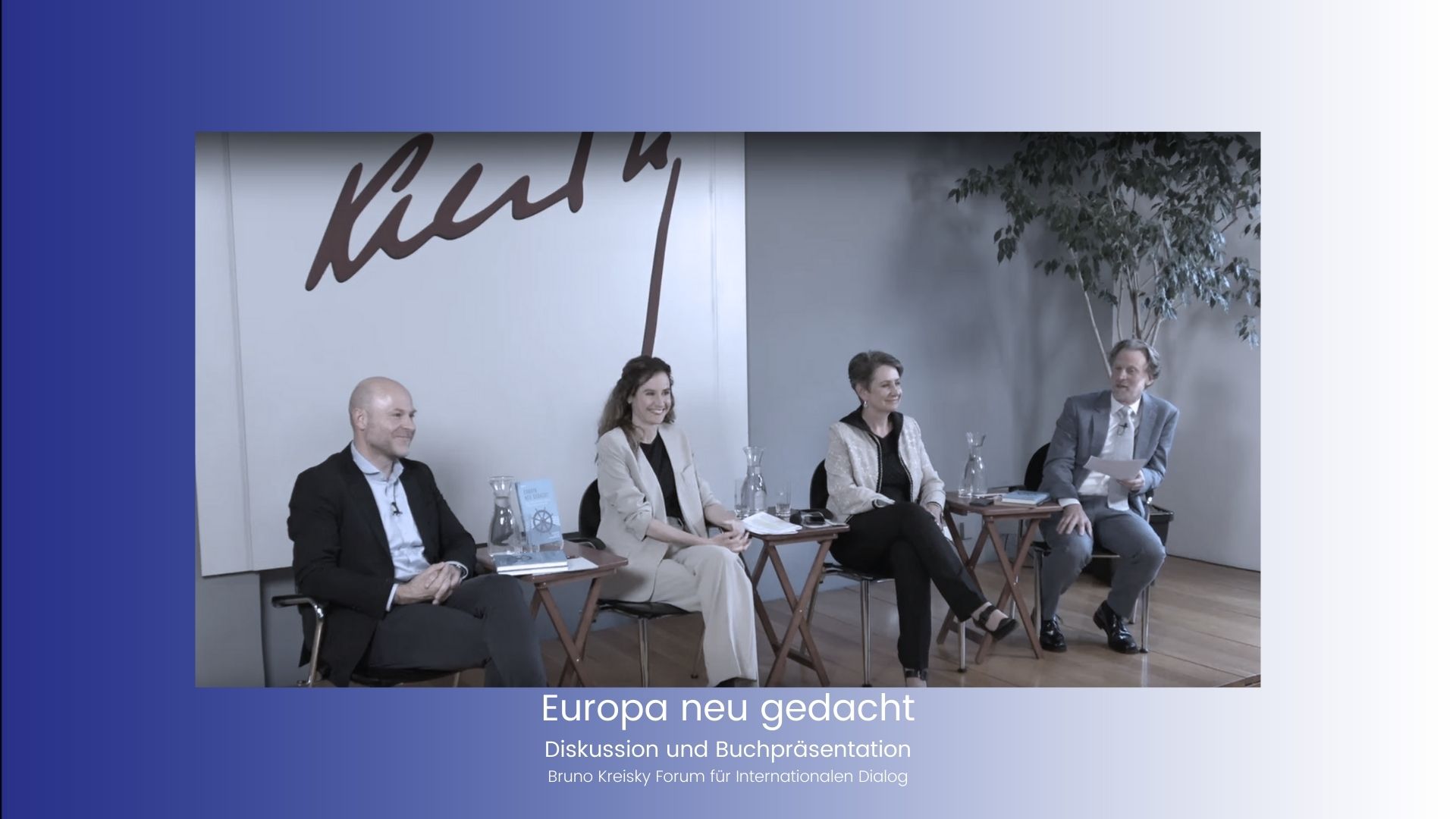 Thumbnail zur Buchpräsentation und Diskussion "Europa Neu gedacht" in Kooperation mit dem Bruno Kreisky Forum für Internationalen Dialog