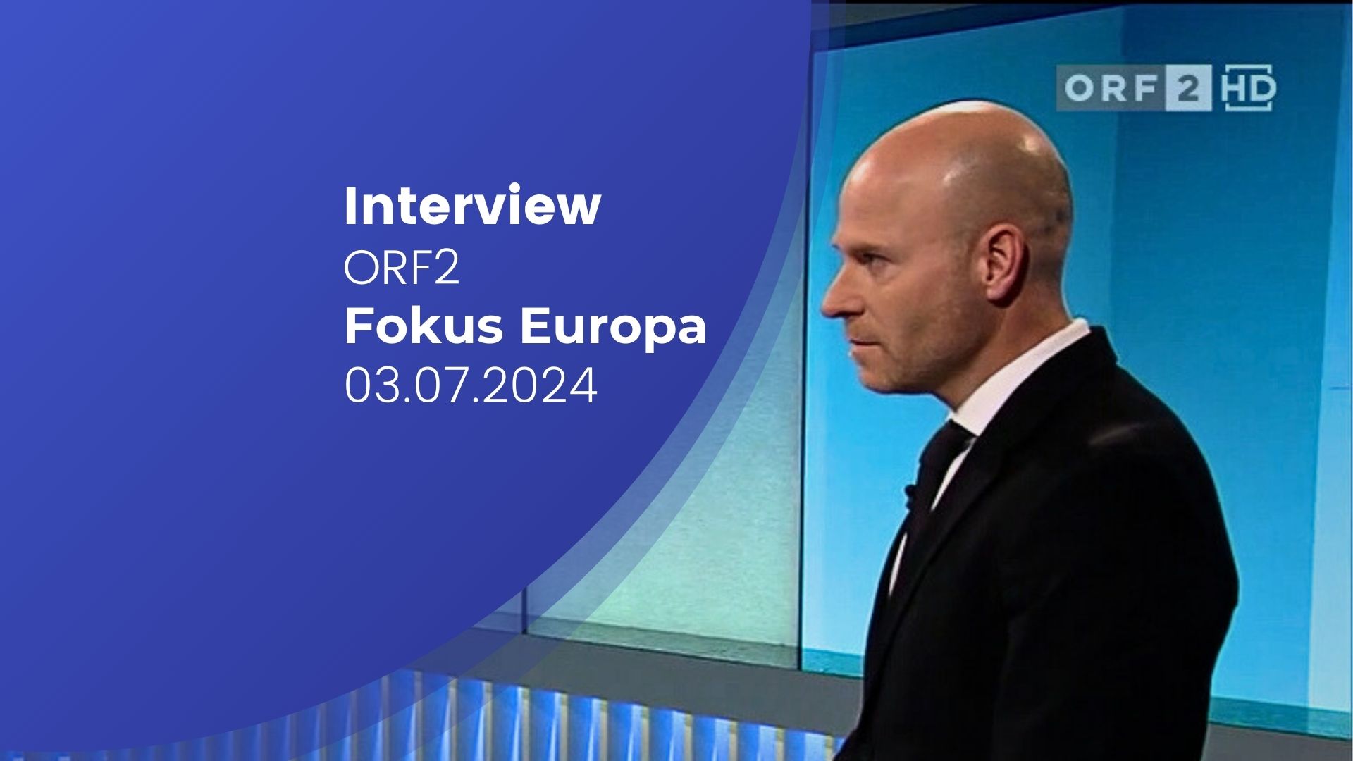 ORF2 “Fokus Europa”: Experte zur Neubesetzung der EU-Kommission